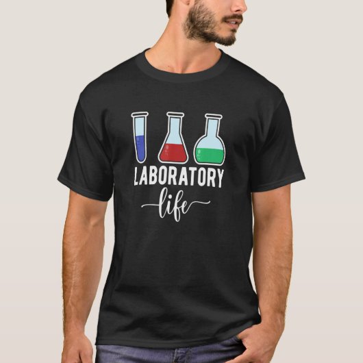 Laboratory Technologist Life Laboratory Tech T-shirt (Voorkant)