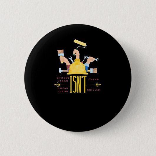 Labour Art Design Classic - Geschoolde arbeid is n Ronde Button 5,7 Cm (Voorkant)