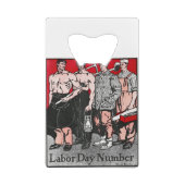 Labour Day Number beroemd gemaakt door Edward Penf Creditkaart Flessenopener (Achterkant)