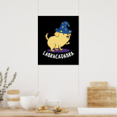 Labra-cadabra Funny Labrador Dog Pun Dark BG Poster (Keuken)