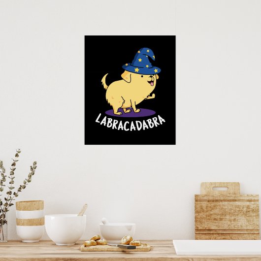 Labra-cadabra Funny Labrador Dog Pun Dark BG Poster (Keuken)