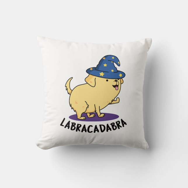 Labra-cadabra Grappige labrador hondenwoordspeling Kussen (Voorkant)