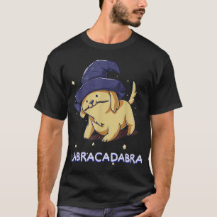 Labracadabra Labrador Retriever Dog Eigenaar van d T-shirt