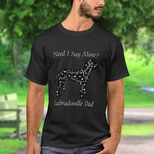 Labradoedle traits mam/pap wil dat ik meer zeg? t-shirt
