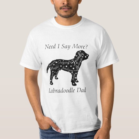Labradoedle traits mam/pap wil dat ik meer zeg? T- T-shirt (Voorkant)