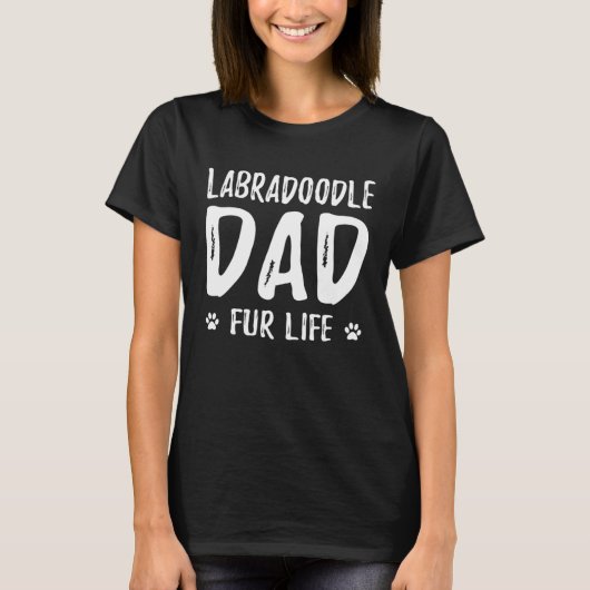 Labradoodle Dad Fur Life   Dog Dad T-shirt (Voorkant)