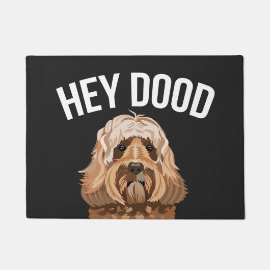 Labradoodle Dog Hey Dood grappig Deurmat (Voorkant)
