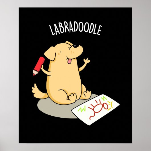 Labradoodle Funny Labrador Dog Pun Dark BG Poster (Voorkant)