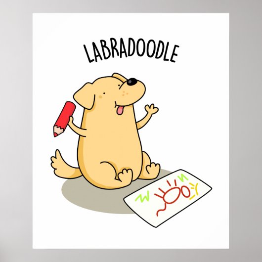 Labradoodle Funny Labrador Dog Pun Poster (Voorkant)