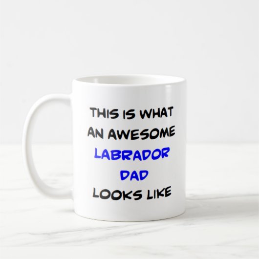 labrador dad , geweldige koffiemok (Links)