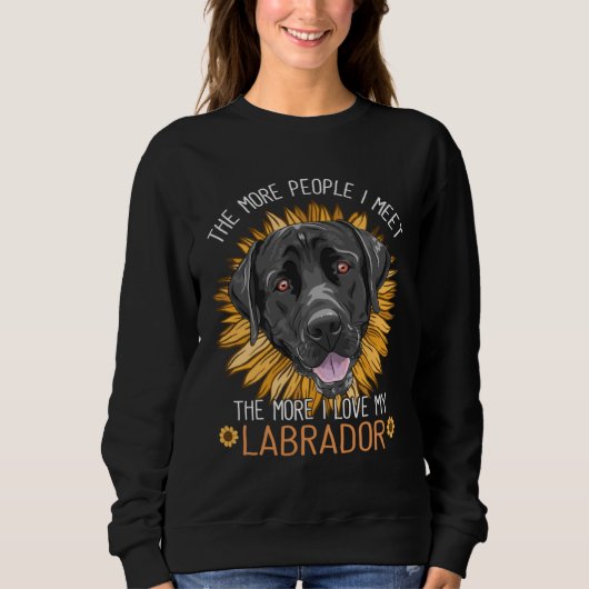 Labrador Dog Cute Sunflower Like My Labrador Retri Trui (Voorkant)