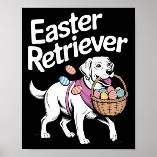 Labrador Golden Retriever Bunny Springs Eieren Pas Poster