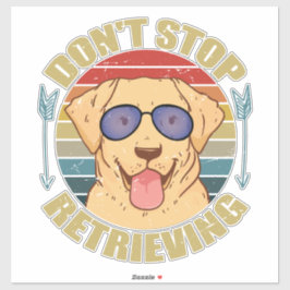 Labrador hond Stop niet met apporteren Grappig Sticker