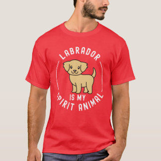 Labrador is mijn spirituele dier vriend t-shirt
