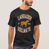 Labrador Is My Soulmate Retro Dog   Present T-shirt (Voorkant)