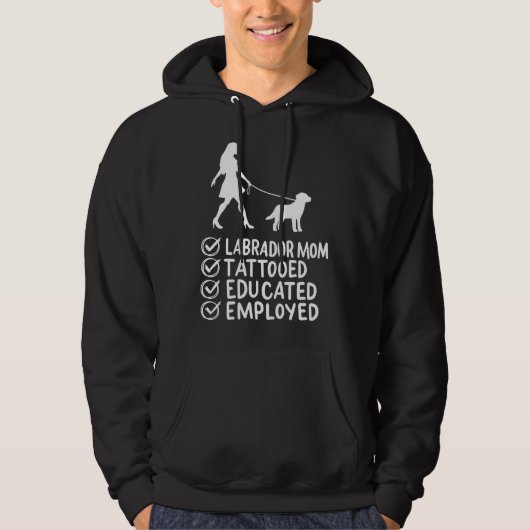 Labrador Ma Tattooed Educated Pet Dog Hoodie (Voorkant)