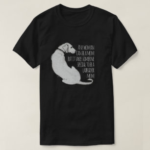 Labrador mama Funny T-shirt
