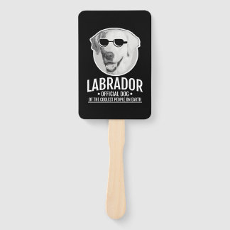 Labrador Official Dog Of The Coolest People Handwaaier