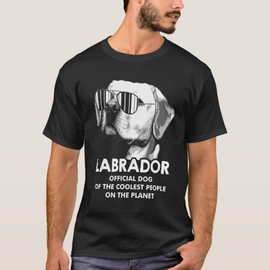 Labrador Official Dog Of The Coolest People Lab Ow T-shirt (Voorkant)