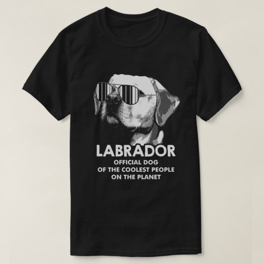Labrador Official Dog Of The Coolest People Lab Ow T-shirt (Design voorkant)