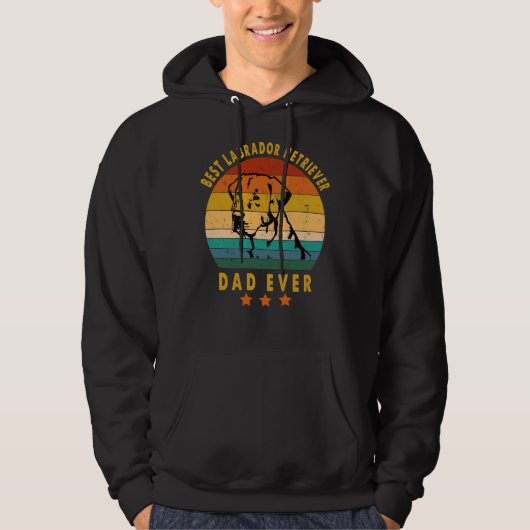 Labrador Retriever Best Labrador Retriever Pap Eve Hoodie (Voorkant)