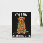 Labrador Retriever Christmas I'm Fine Everything I Kaart (Voorkant)