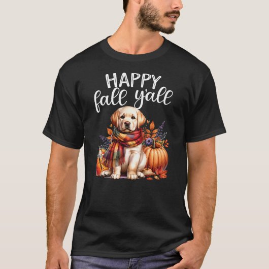 Labrador Retriever Dog pumpkin spice Happy Fall Ya T-shirt (Voorkant)