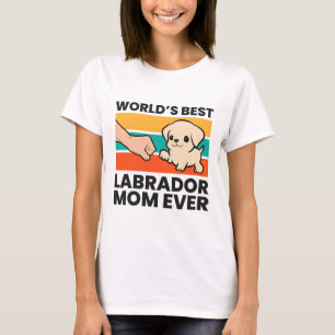 Labrador Retriever Hond Mama Werelden Beste Labrad T-shirt