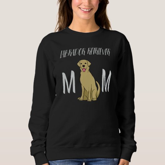 Labrador Retriever Mum Lab Mama Labrador Retrieve Trui (Voorkant)