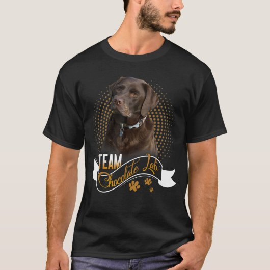 Labrador Retriever Shirt Team Chocolate Lab Funny  (Voorkant)