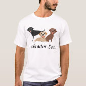 Labrador Retriever Vader Chocolade Zwart Geel T-shirt (Voorkant)