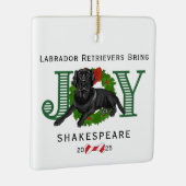 Labrador Retrievers brengen vreugde Keramisch Ornament (Rechts)