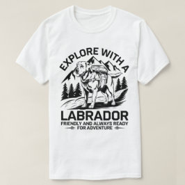 Labrador Wandelhond Outdoor Quote Graphic T-shirt