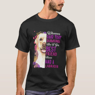labradors zijn een meisjes beste vriend grappige h t-shirt