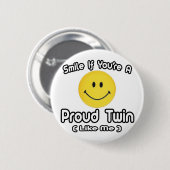 Lach als je een Proud Twin bent (zoals ik) Ronde Button 5,7 Cm (Voorkant /achterkant)