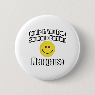 Lach als je van iemand houdt die tegen menopauze v ronde button 5,7 cm