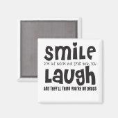 Lach en de wereld glimlachen met jullie lachen en  magneet (Voorkant / Achterkant)