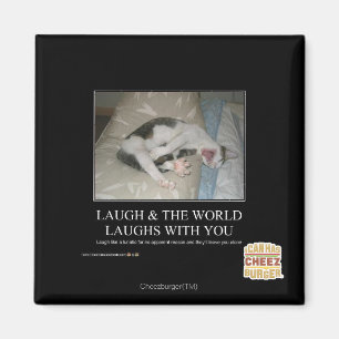 Lach en de wereld lachen met jou magneet