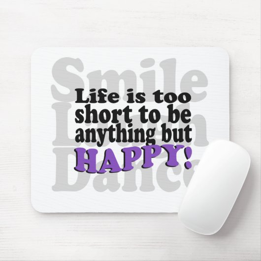 Lach en wees blij! muismat (Met muis)