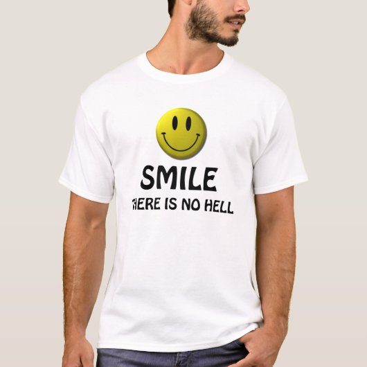 Lach, er is geen hel. atheïstisch shirt (Voorkant)