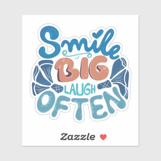 Lach Grote lach Vaak: hartverwarmende boodschap Sticker (Vel)