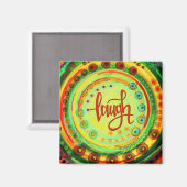 Lach  Kleurrijke Abstracte Moderne Inspirivity Magneet (Voorkant / Achterkant)