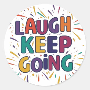 Lach maar door ronde sticker