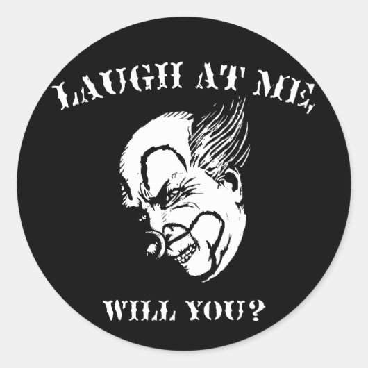 Lach me uit, wil je? ronde sticker (Voorkant)