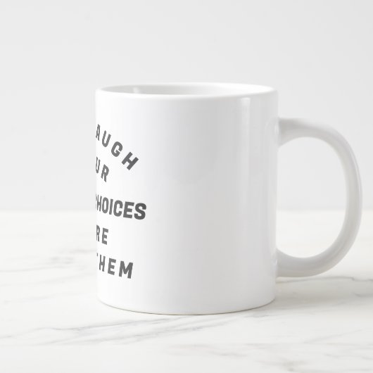 Lach nooit, T-shirt Grote Koffiekop (Rechts)