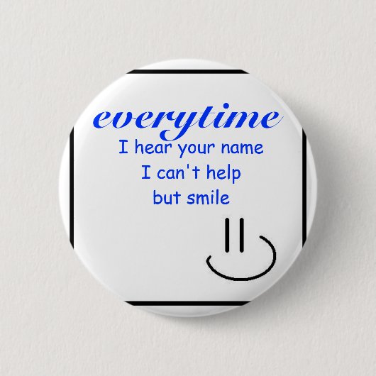 Lach op jouw naam ronde button 5,7 cm (Voorkant)