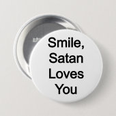 Lach, Satan houdt van je Ronde Button 7,6 Cm (Voorkant /achterkant)