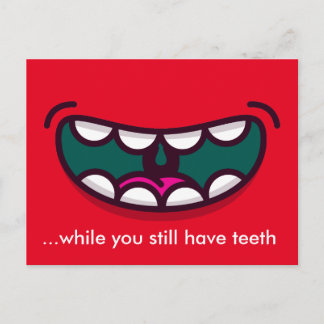 Lach terwijl je nog steeds tanden hebt briefkaart