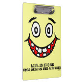 Lach terwijl je nog tanden hebt klembord (Rechts)