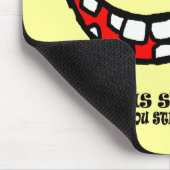 Lach terwijl je nog tanden hebt muismat (Hoek)